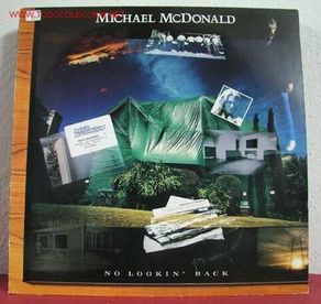 Vinyl-Schallplatten: MICHAEL McDONALD ( NO LOOKIN' BACK ) 1985 - GERMANY LP33 WARNER BROS RECORDS